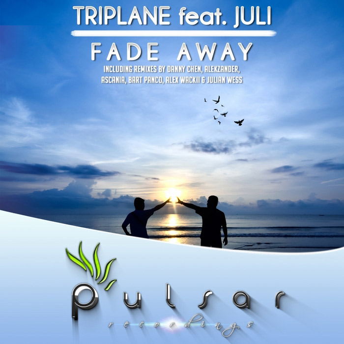 Triplane feat. Juli - Fade Away (Remixes) [2014]