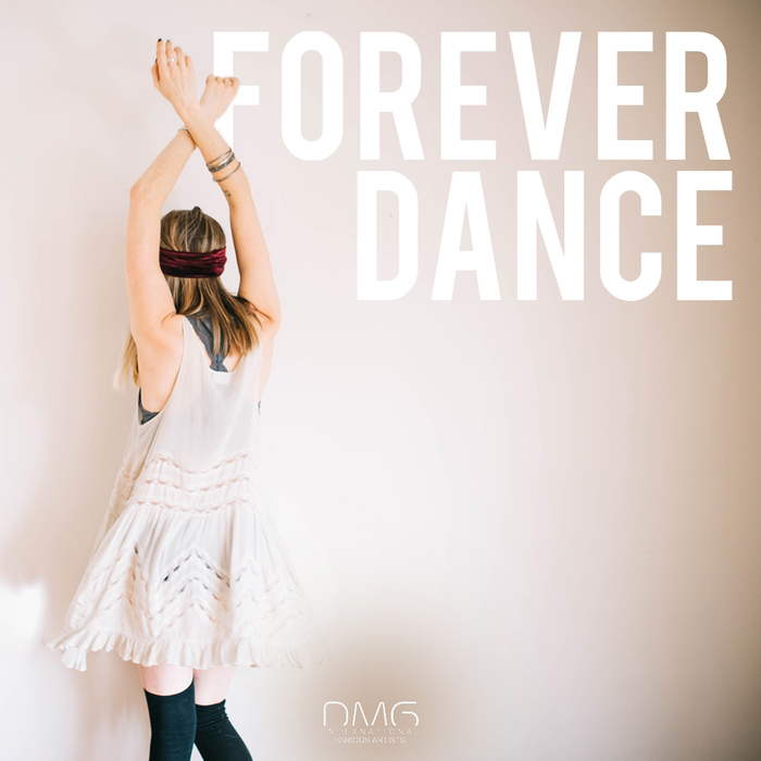 Forever Dance [2017]