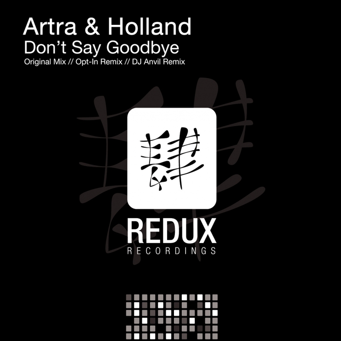 Artra & Holland - Don't Say Goodbye [2015]