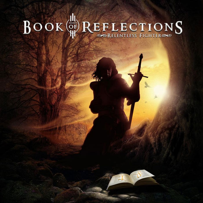 Book Of Reflections - Relentless Fighter [2012]