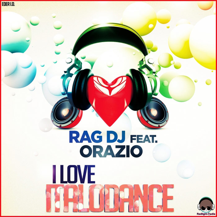 Rag DJ feat. Orazio - I Love Italodance [2015]