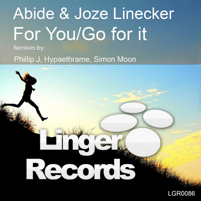 Abide & Joze Linecker - For You / Go For It [2015]