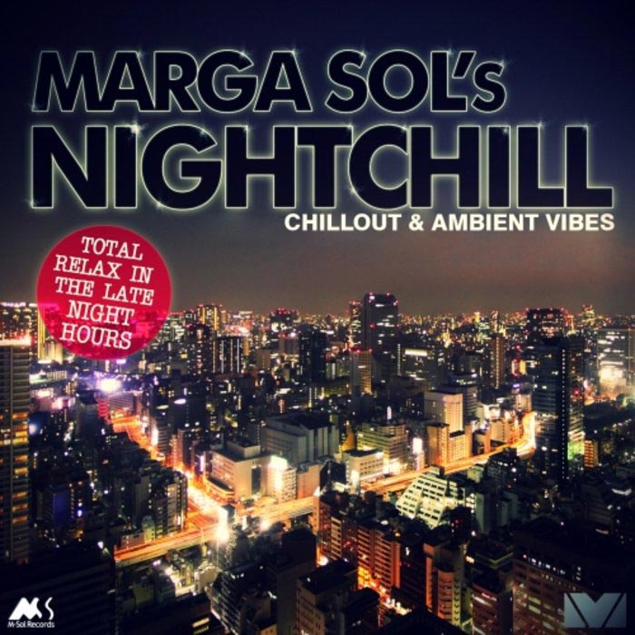 Marga Sol's NightChill (Chillout & Ambient Vibes) [2010]