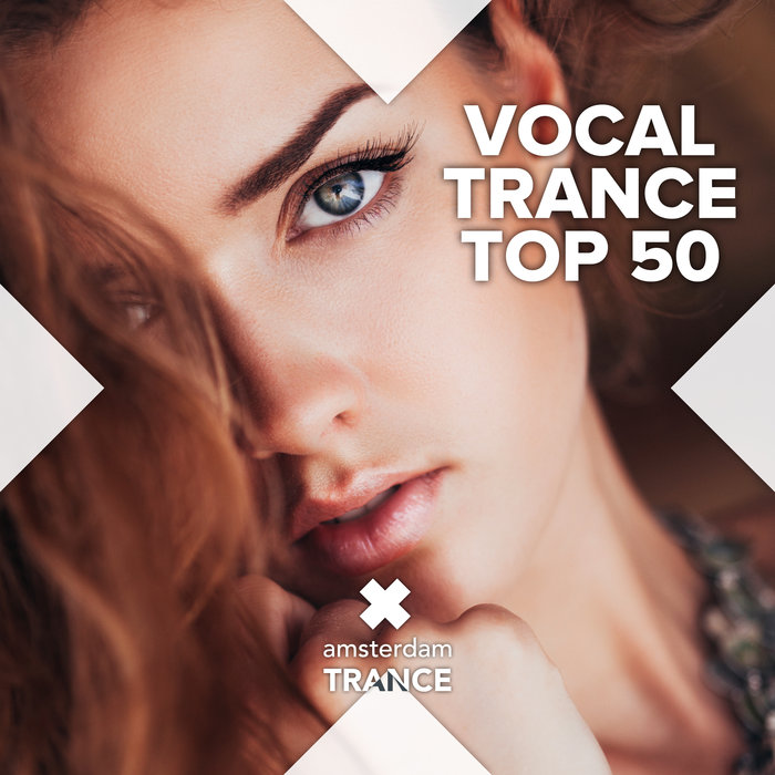 Vocal Trance Top 50 [2018]