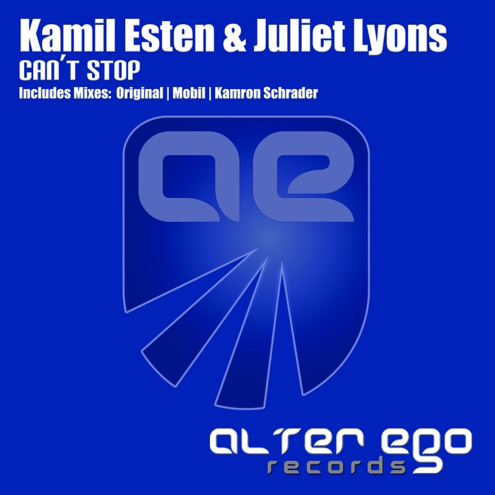 Kamil Esten & Juliet Lyons - Can't Stop [2015]