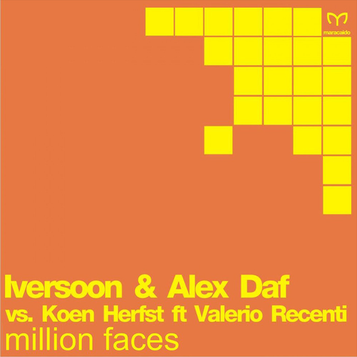 Iversoon & Alex Daf vs Koen Herfst feat. Valerio Recenti - Million Faces [2015]