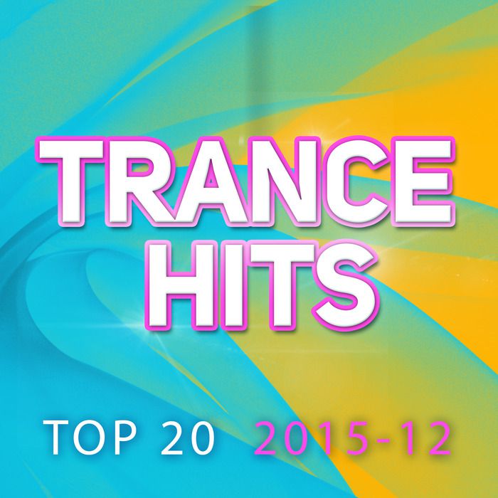 Trance Hits Top 20 (2015-12)
