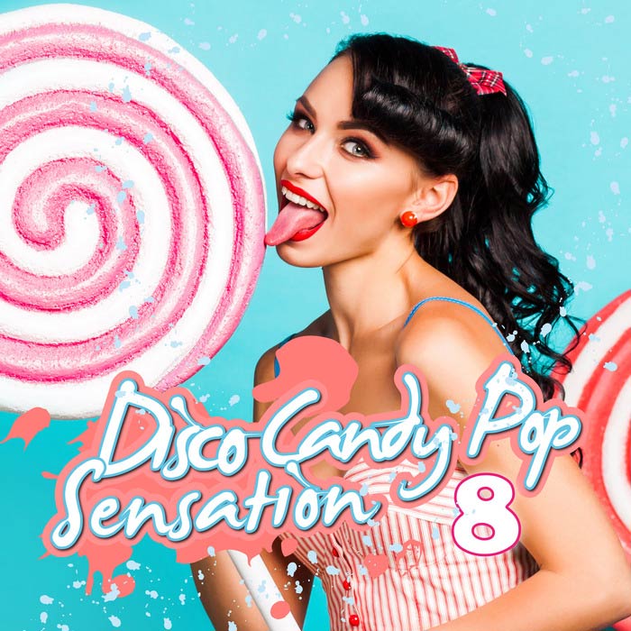 Disco Candy Pop Sensation (Vol. 8) [2017]