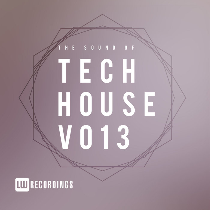 The Sound of Tech House (Vol. 13) [2018]