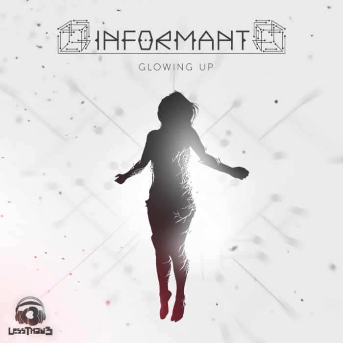 Informant - Glowing Up [2012]