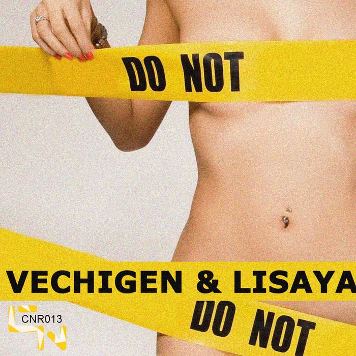 Vechigen & Lisaya - Do Not (Chillout mix)