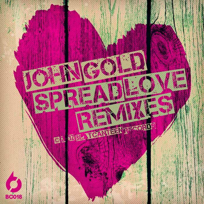 John Gold - Spread Love (Remixes) [2012]