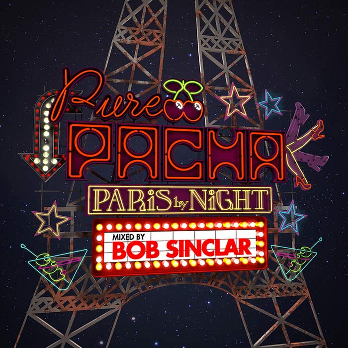 Pure Pacha: Paris by Night (Mixed by Bob Sinclar) [2015]