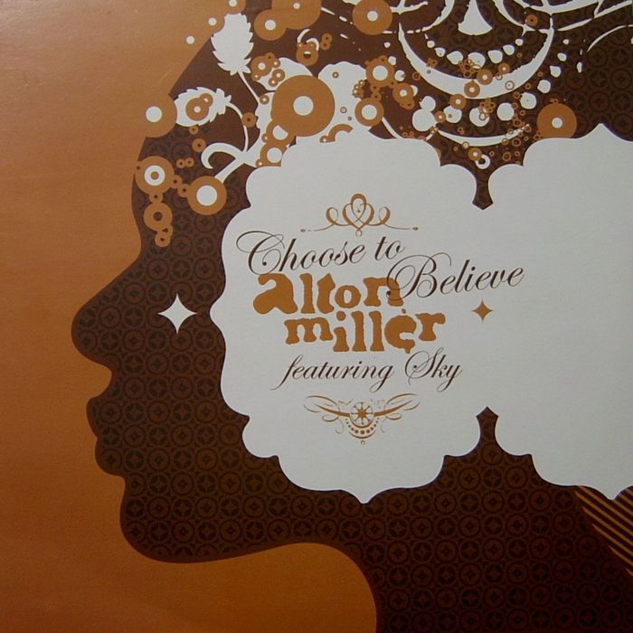 Alton Miller feat. Sky - Choose To Believe [2010]
