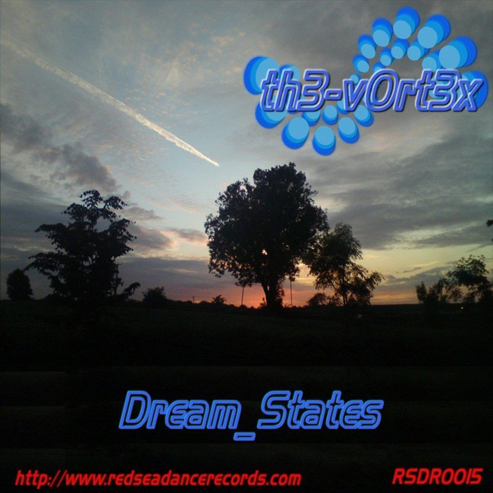 TH3-V0RT3X - Dream States [2011]