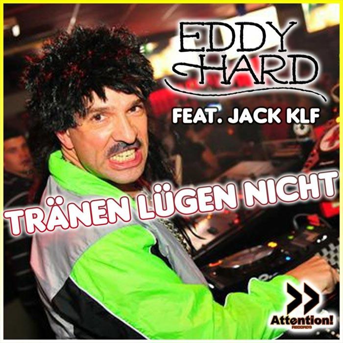 Eddy Hard feat. Jack Klf - Tranen Lugen Nicht [2011]