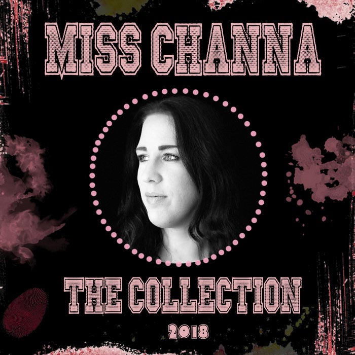 Miss Channa - The Collection [2018]