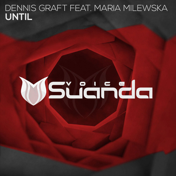 Dennis Graft - Until (feat. Maria Milewska - Extended Mix)