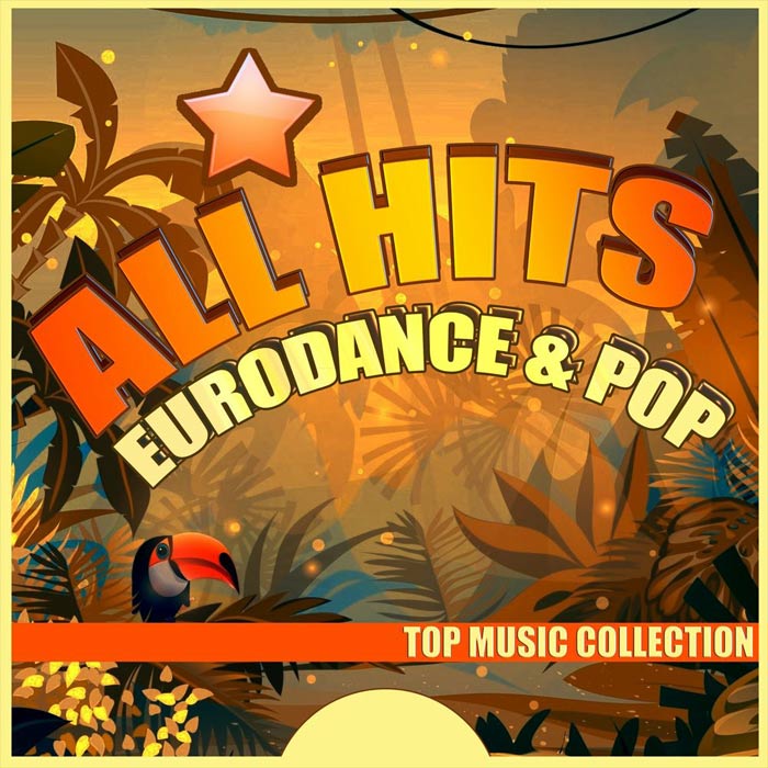 All Hits: Eurodance & Pop [2017]