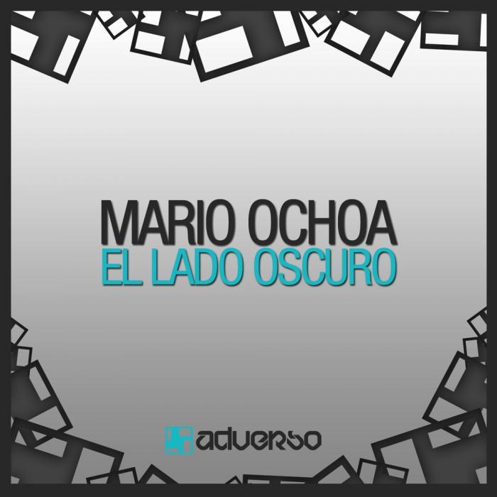 Mario Ochoa - El Lado Oscuro [2010]
