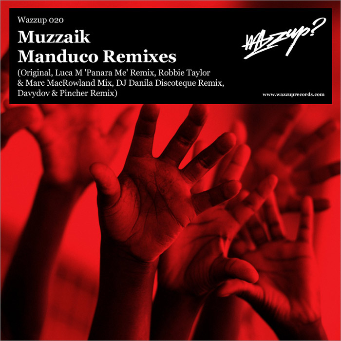 Muzzaik - Manduco (remixes) [2010]