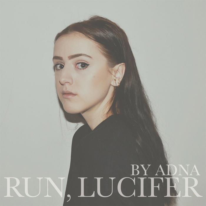 Adna - Run, Lucifer [2015]