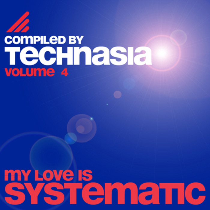 My Love is Systematic (Vol. 4) (compiled by Technasia)