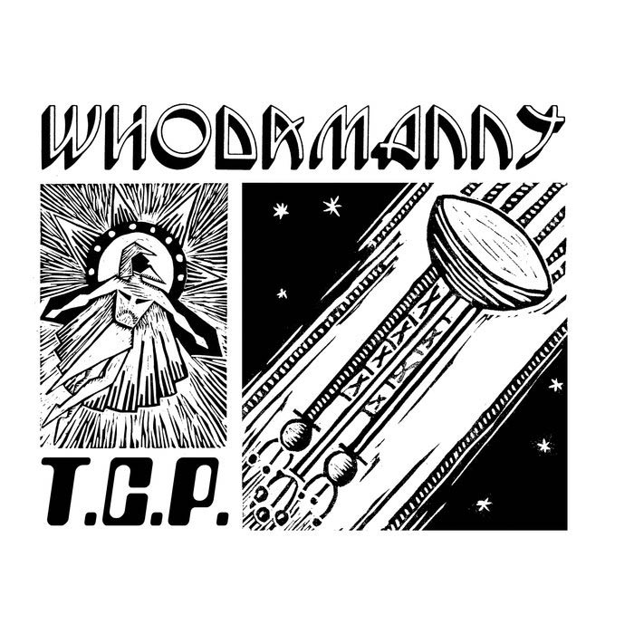 Whodamanny - T.C.P.