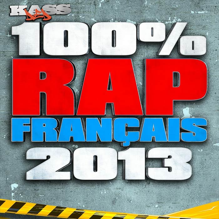 100% Rap Francais 2013 [2013]