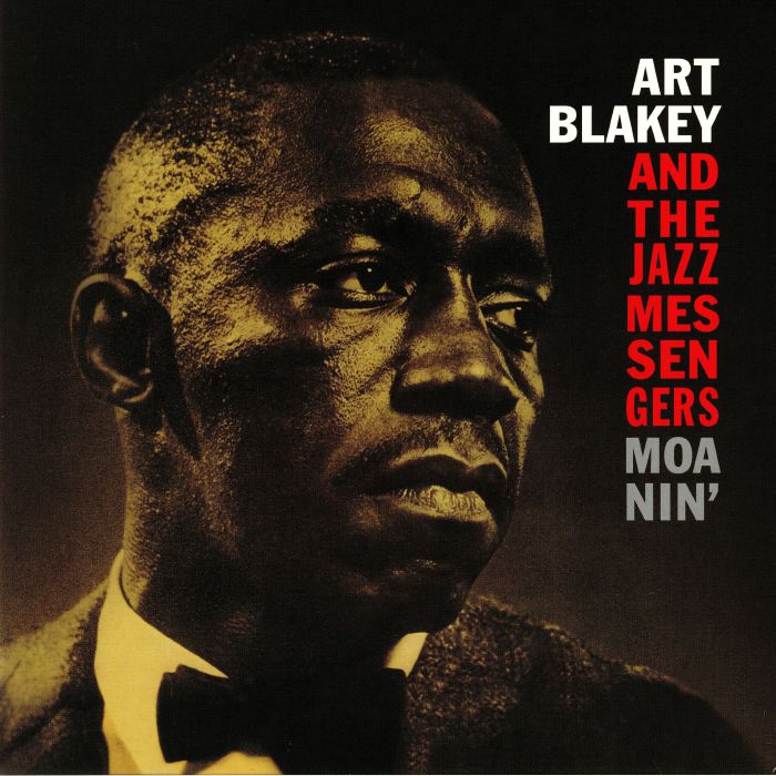 Art Blakey & The Jazz Messengers - Moanin'