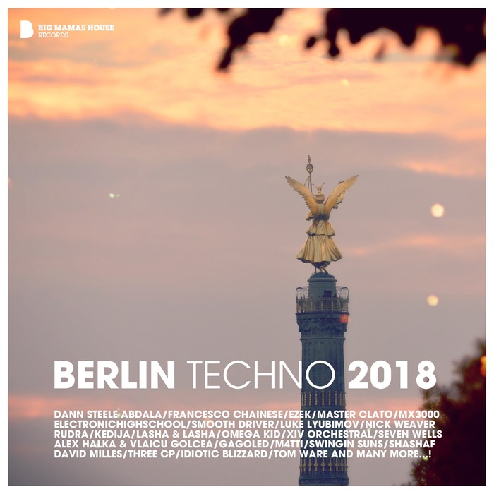 Berlin Techno 2018 (unmixed tracks) [2018]