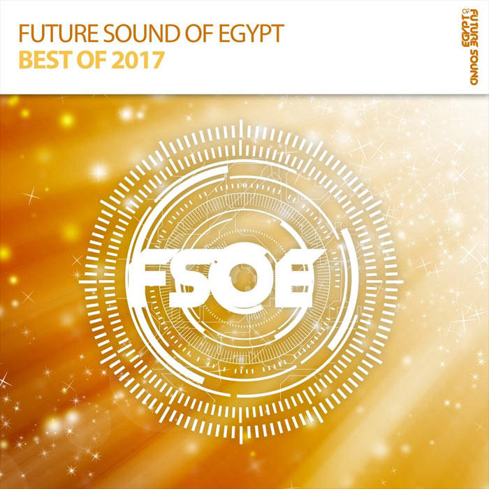 Future Sound Of Egypt: Best Of 2017 [2017]