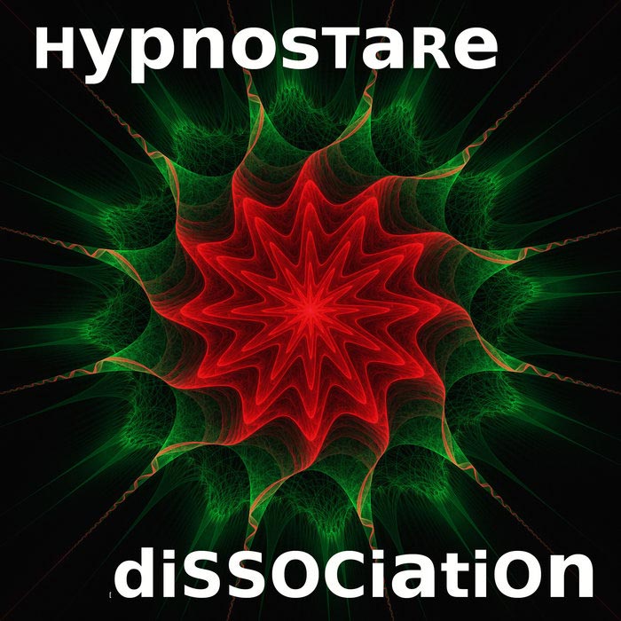 Hypnostare - Dissociation
