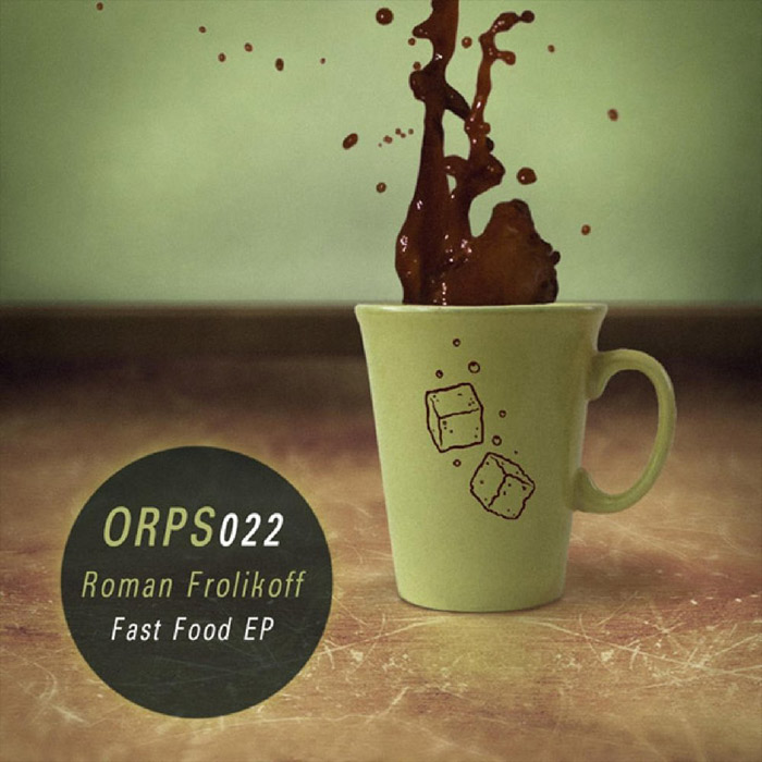 Roman Frolikoff - Fast Food EP [2011]