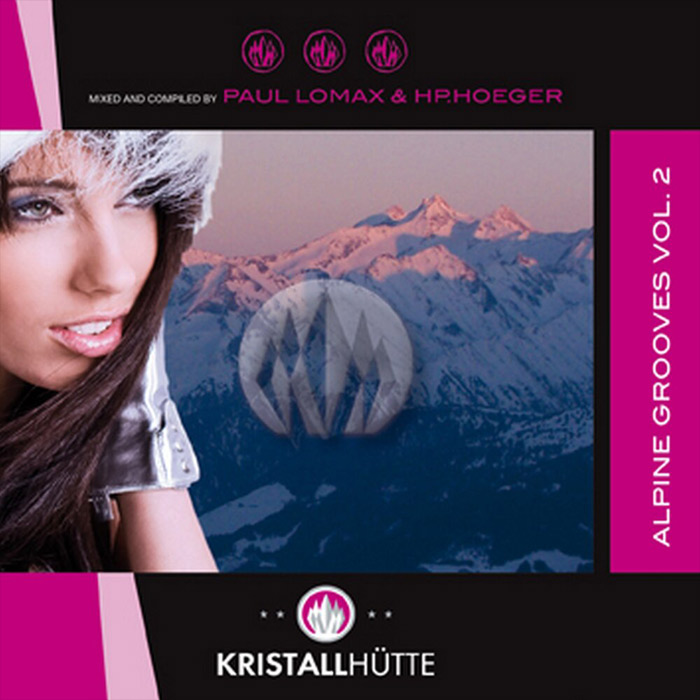 Alpine Grooves (Vol. 2) (Kristallhutte) [2010]