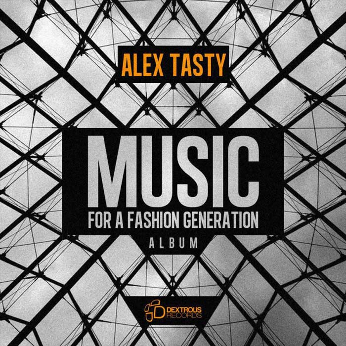 Alex Tasty - Music For A Fashion Generation (Album) [2012]