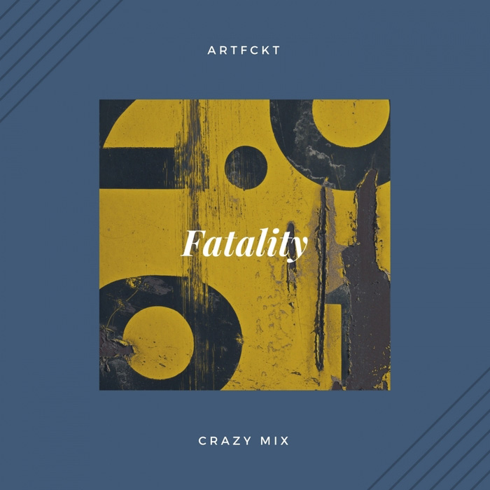 Artfckt - Fatality (Crazy Mix)