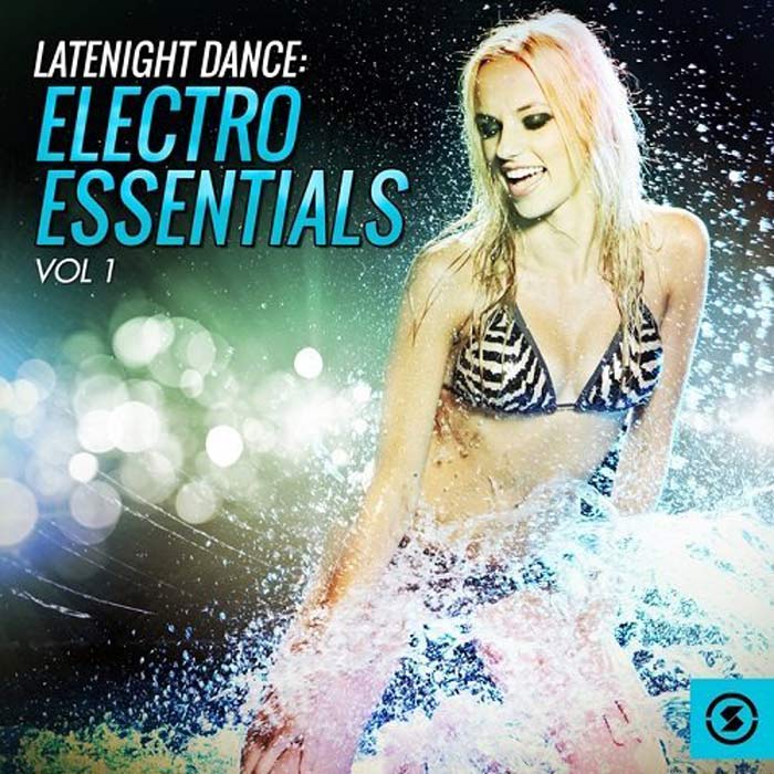 Latenight Dance: Electro Essentials (Vol. 1) [2015]