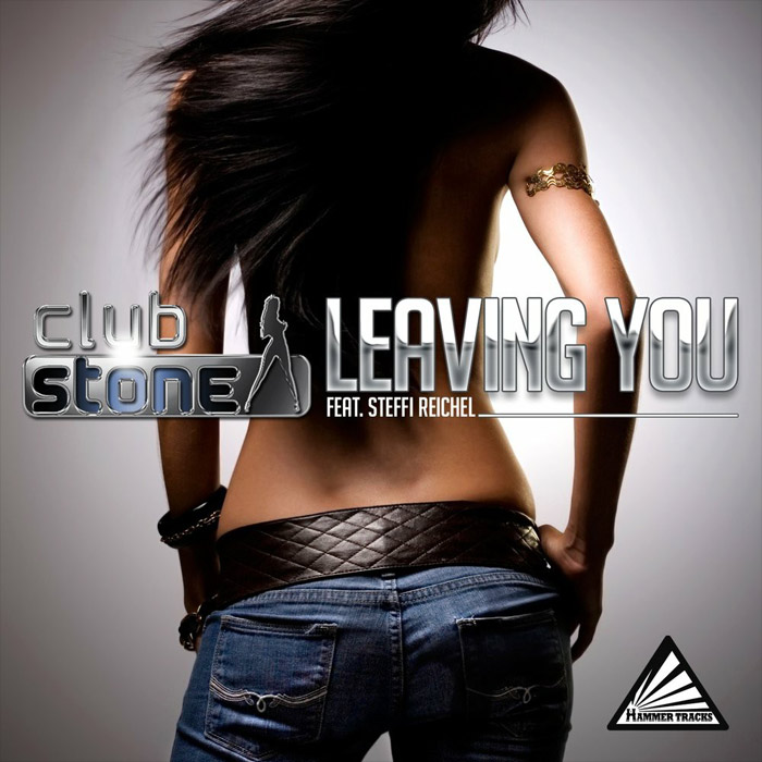 Clubstone - Leaving You [2011]