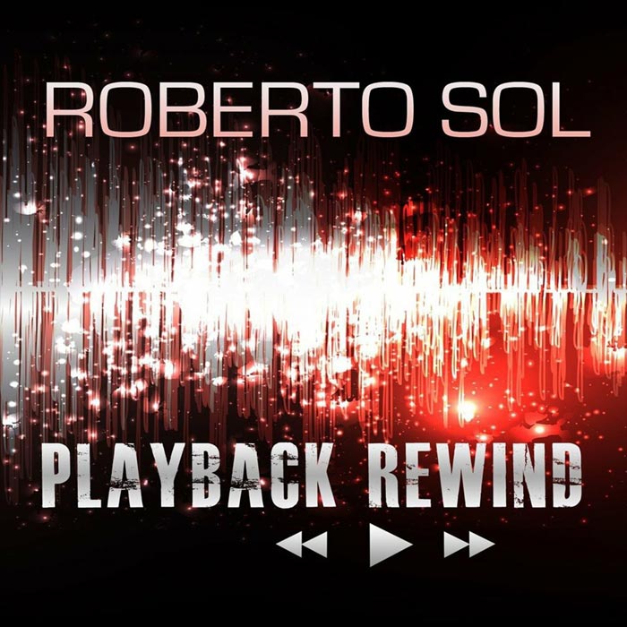 Roberto Sol & Florito - Playback Rewind (Original Extended)