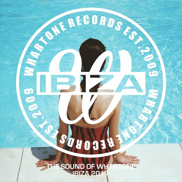 The Sound Of Whartone Ibiza 2017 [2017]