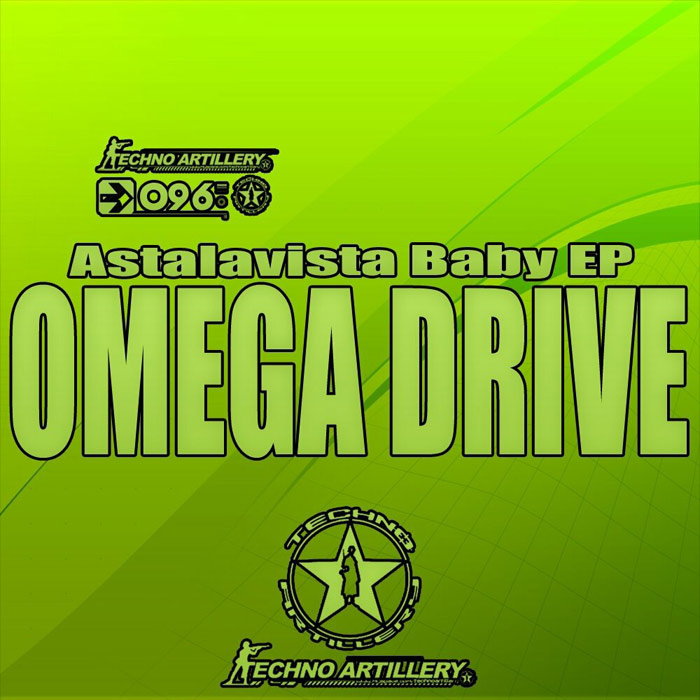 Omega Drive - Astalavista Baby Ep [2011]