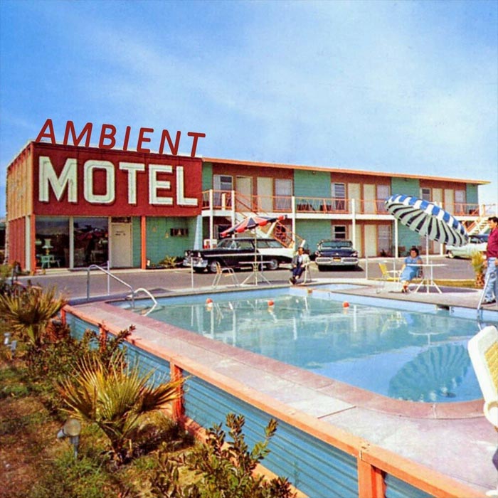 Ambient Motel [2019]