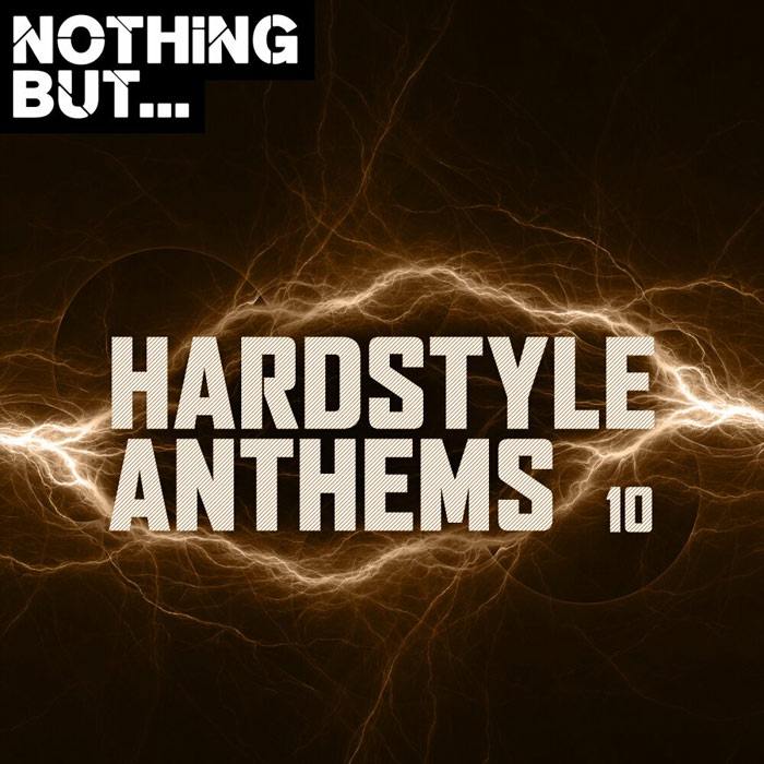 Nothing But... Hardstyle Anthems (Vol. 10) [2020]