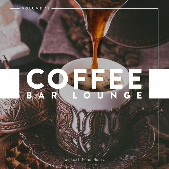 Coffee Bar Lounge (Vol. 18) [2020]