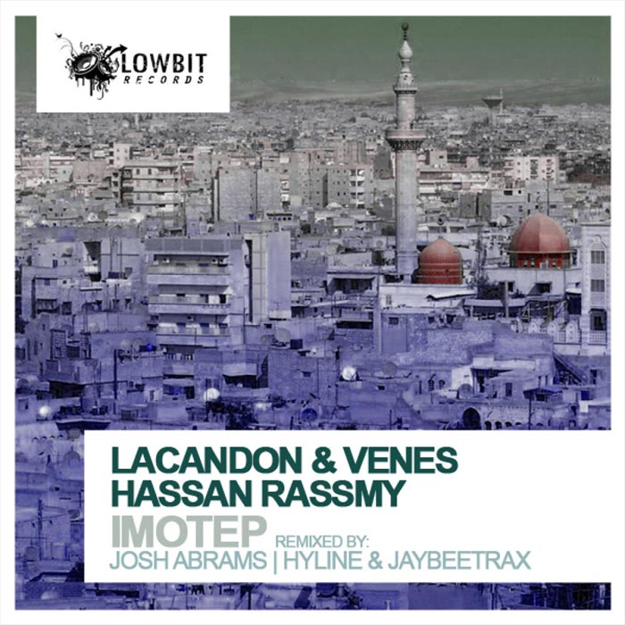 Hassan Rassmy, Lacandon & Venes - Imotep [2012]