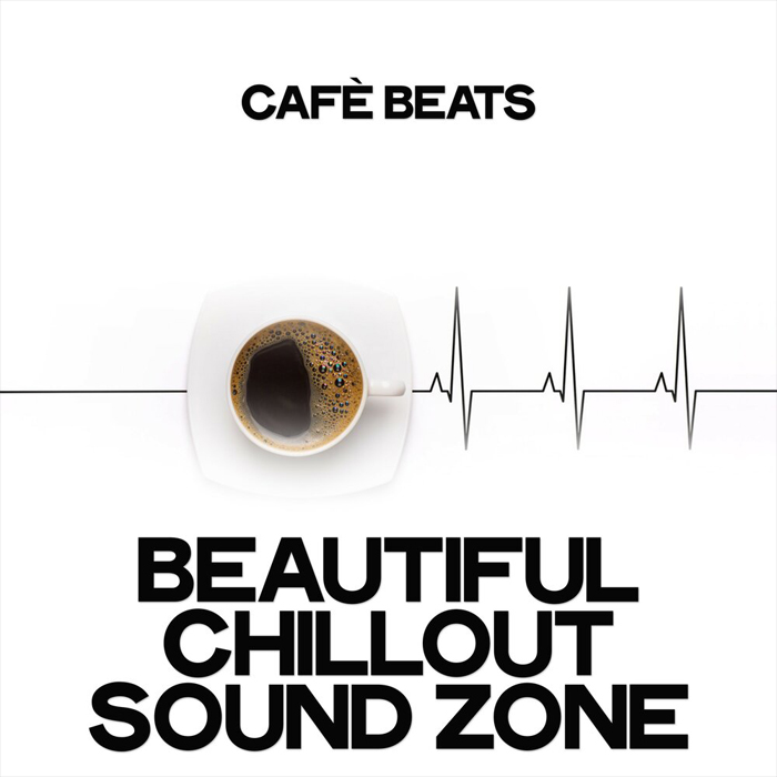 Cafe Beats (Beautiful Chillout Sound Zone) [2020]