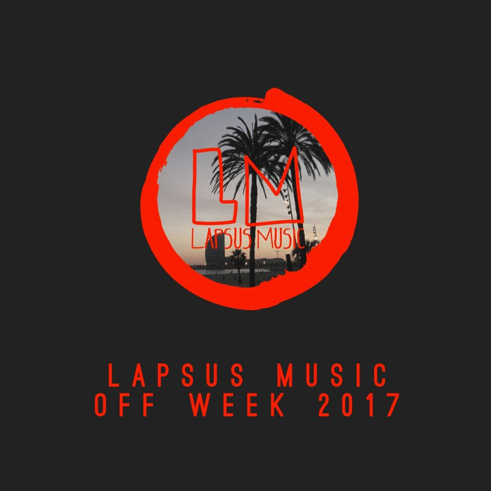 Lapsus Music Off Week 2017 [2017]