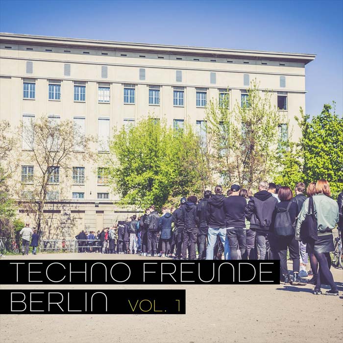 Techno Freunde Berlin (Vol. 1)