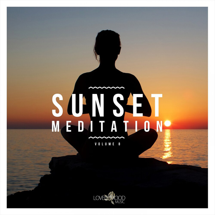 Sunset Meditation: Relaxing Chill Out Music (Vol. 8) [2019]